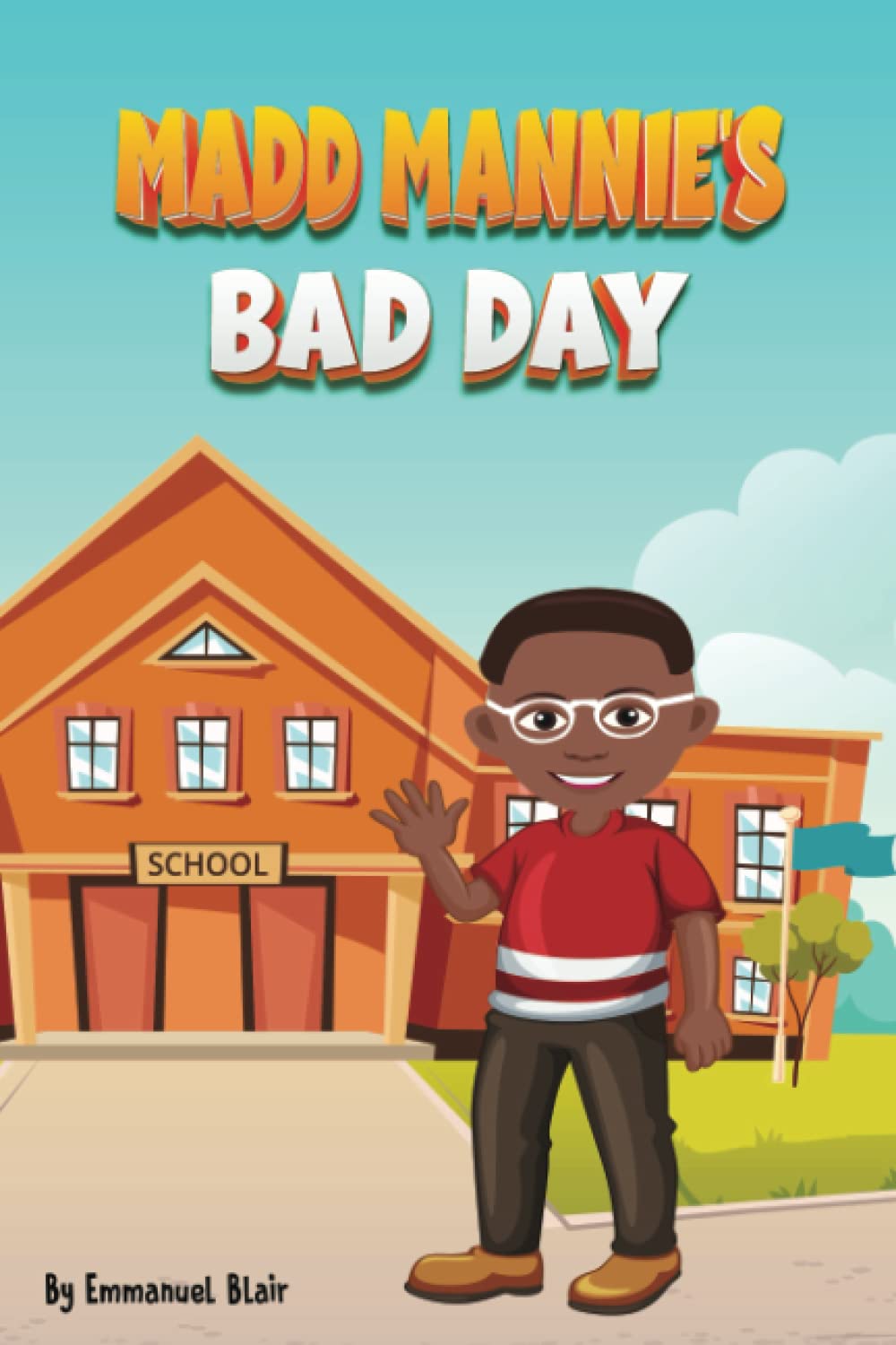 Madd Mannie's Bad Day