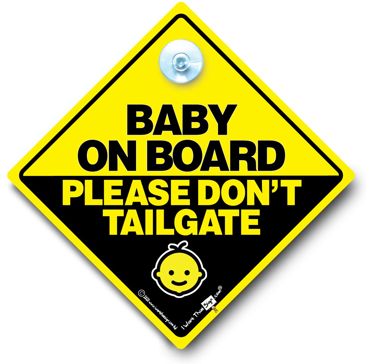 Baby On Board Please Don't Tailgate Car Sign Suction Cup Car Window Sign, 14 x 14 cm