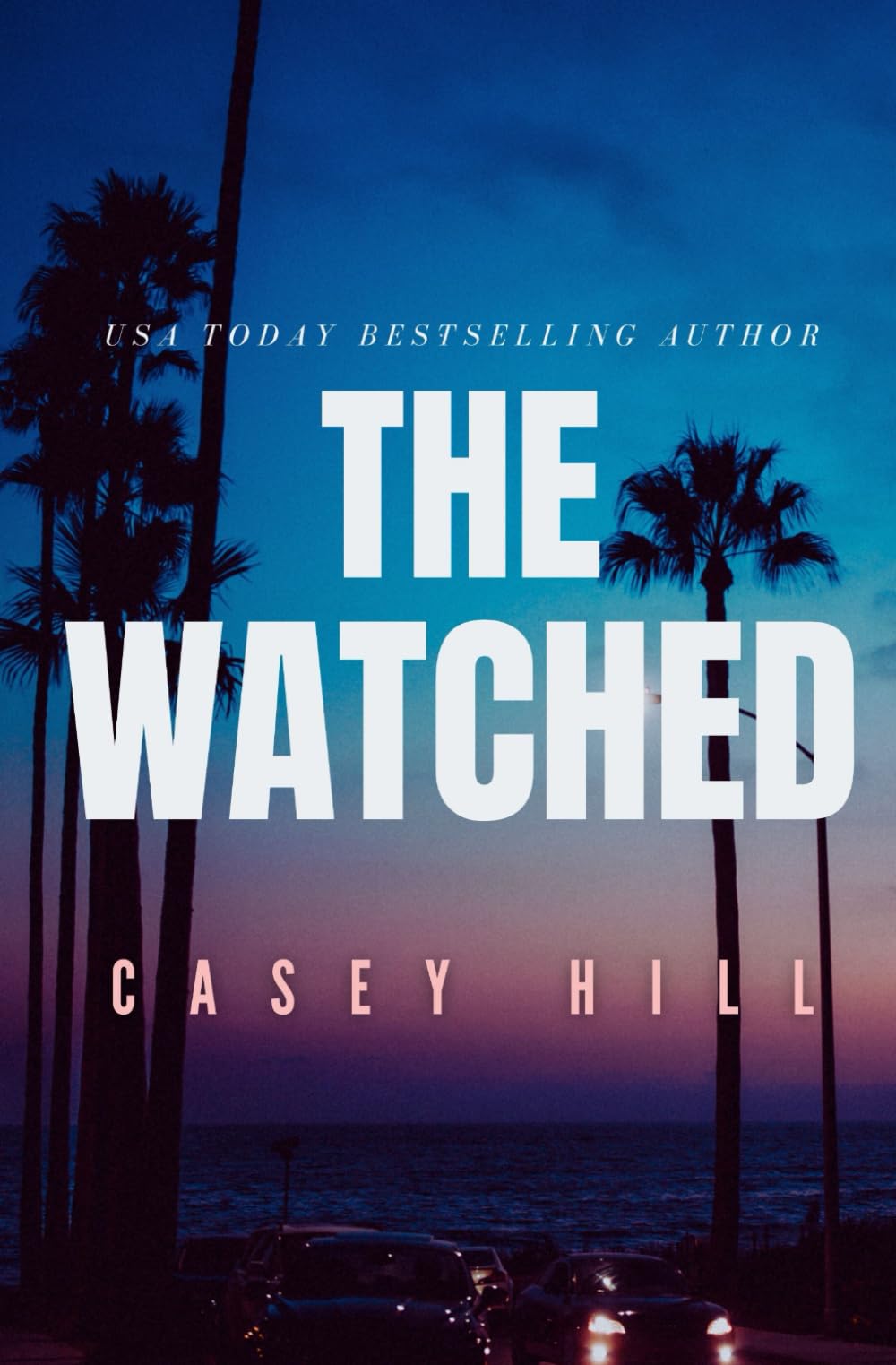 The Watched (CSI Reilly Steel)