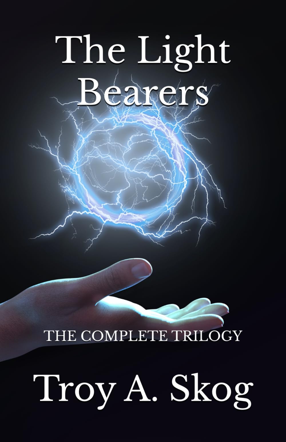 The Light Bearers: The Complete Trilogy