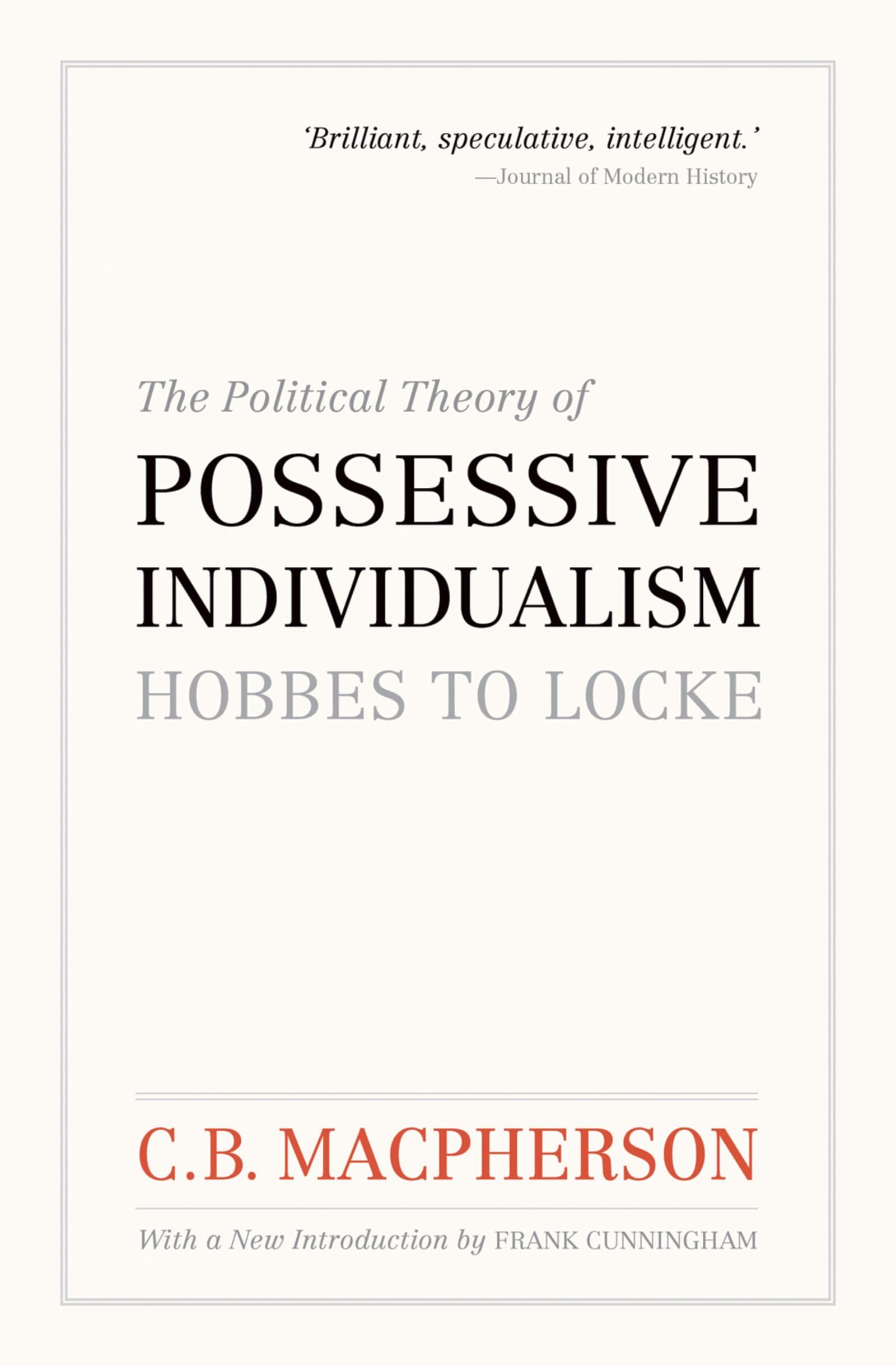 Buy The Political Theory of Possessive Individualism: Hobbes to Locke (Wynford Books) — BookShops.in