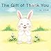 The Gift of Thank You