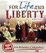 For Life and Liberty: Causes and Effects of the Declaration of Independence (Cause and Effect)