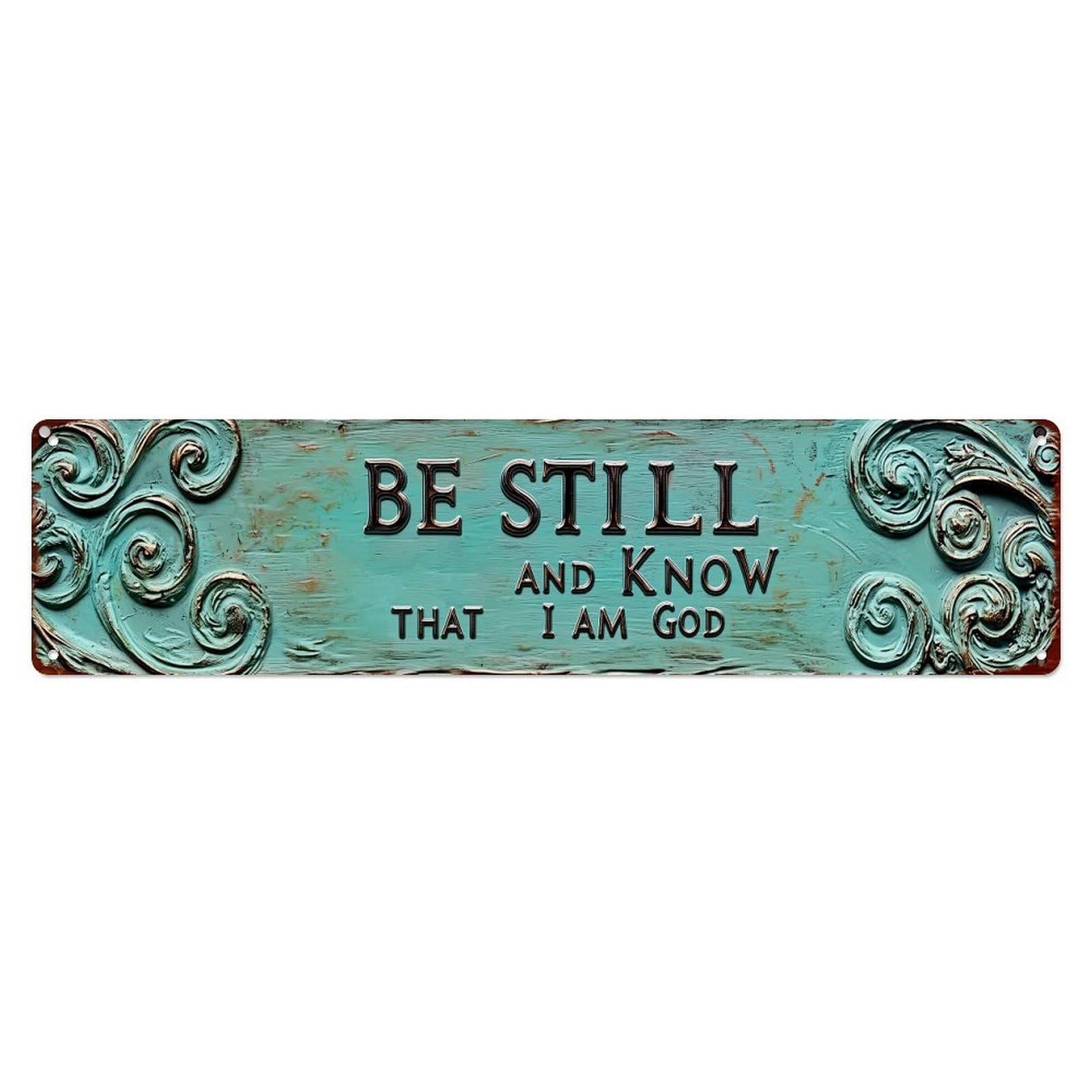 Be Still And Know God Metal Tin Sign Plaque