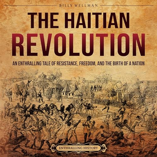 The Haitian Revolution by Billy Wellman episode artwork