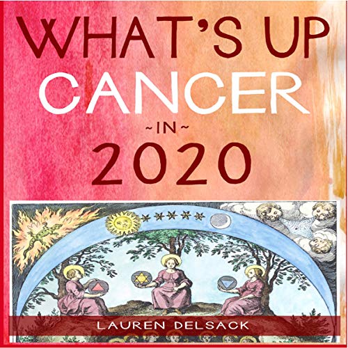 What's Up Cancer in 2020 by Lauren Delsack episode artwork