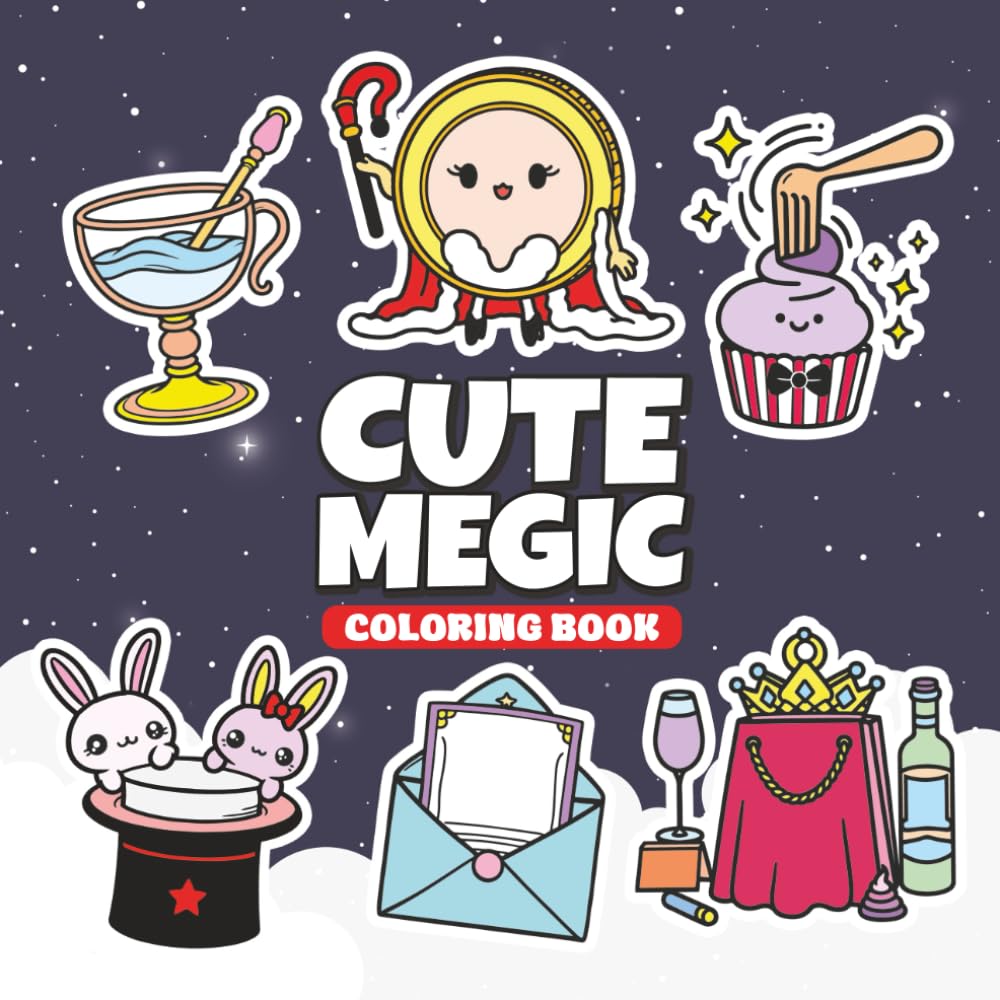 Cute Magic Coloring Book: Bold Easy A Kawaii A Sweet & Magical Colouring Journey Through Spells Charms & Fantasy Fun for Relaxation 50 Designs