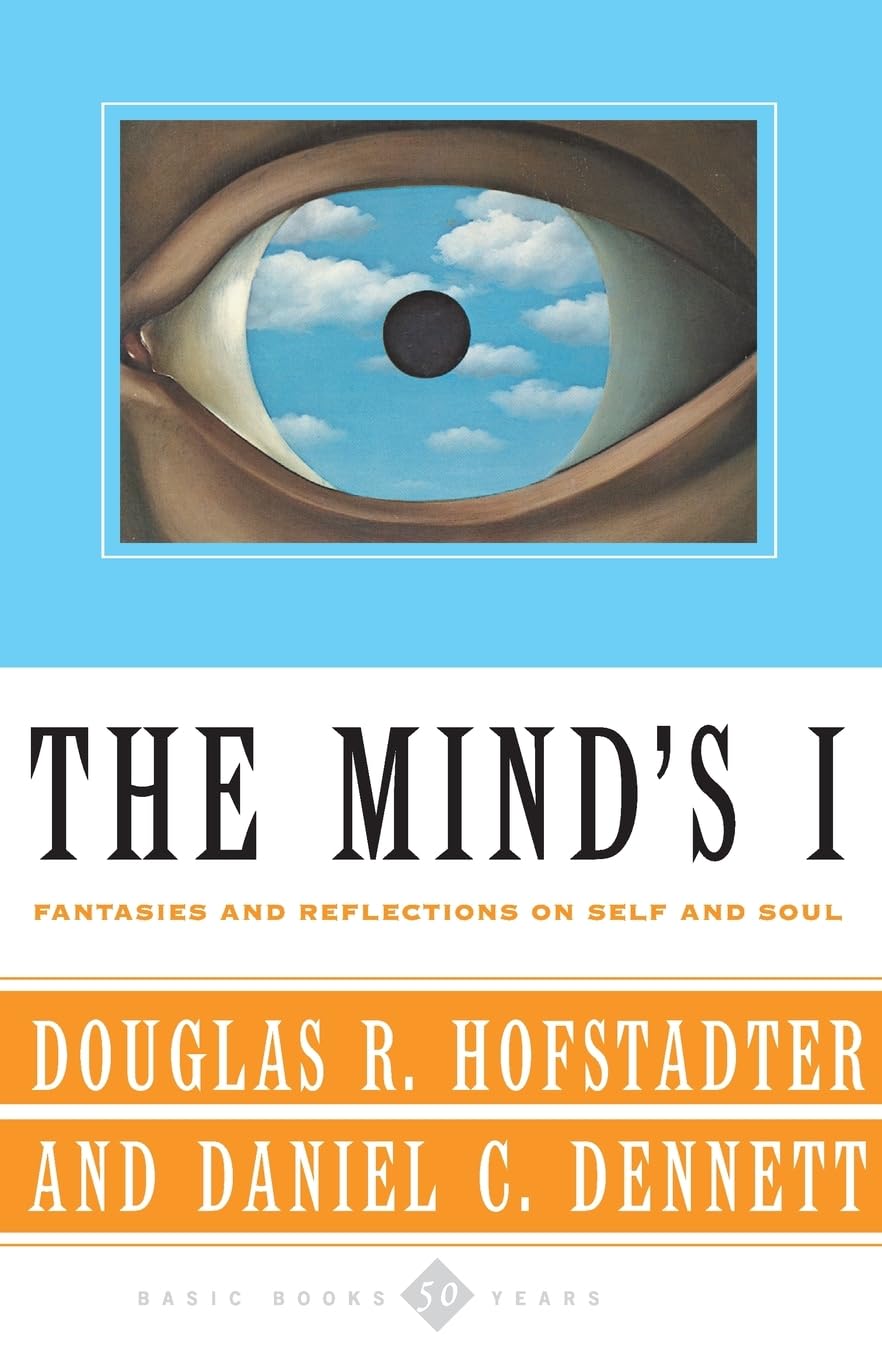 The Mind's I: Fantasies and Reflections on Self and Soul