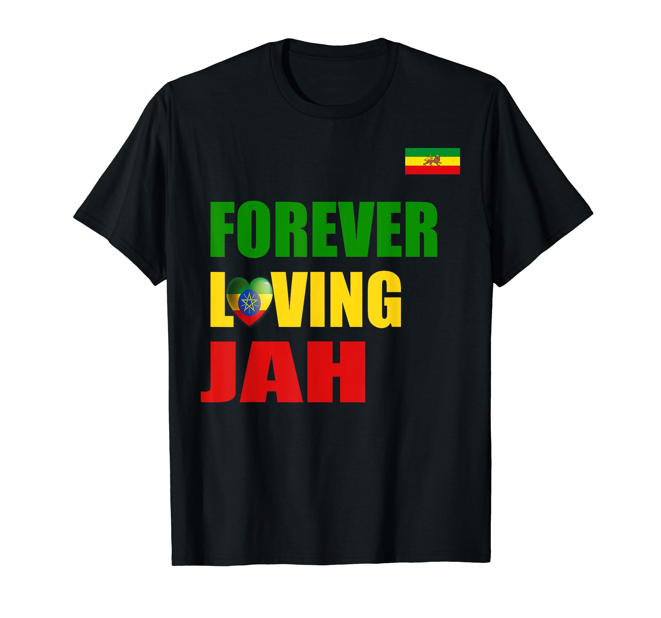Will Love Jah Forever-Ethiopian Flag- Rasta T-Shirt/Love Tee