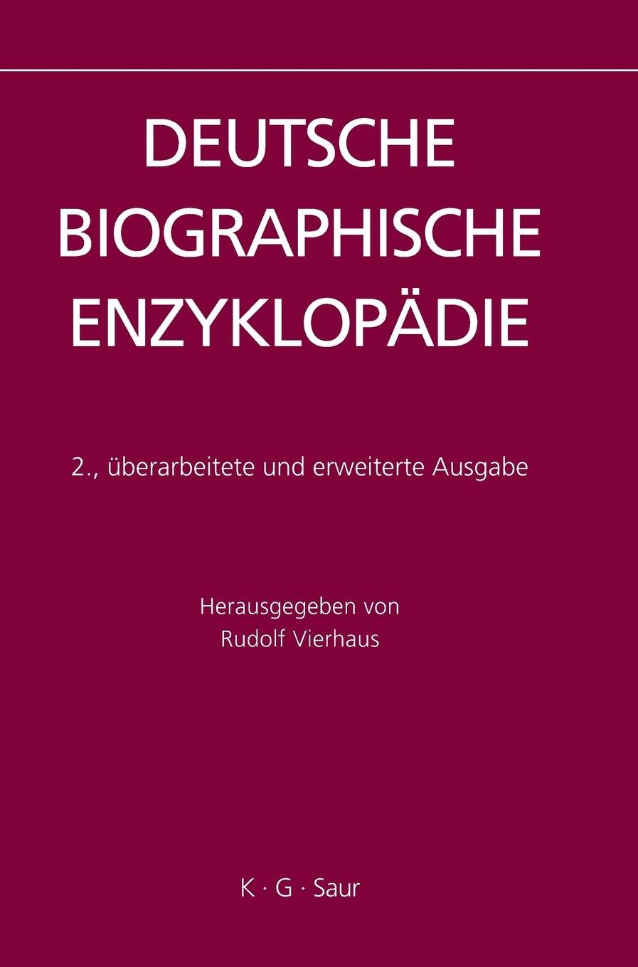 Deutsche Biographische Enzyklopädie (DBE2): Thies - Zymalkowski: 10 (Deutsche Biographische Enzyklopdie)