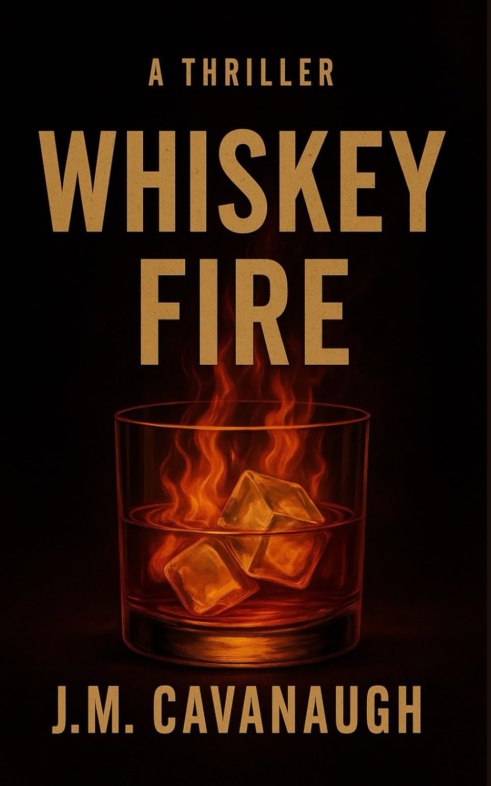 Whiskey Fire