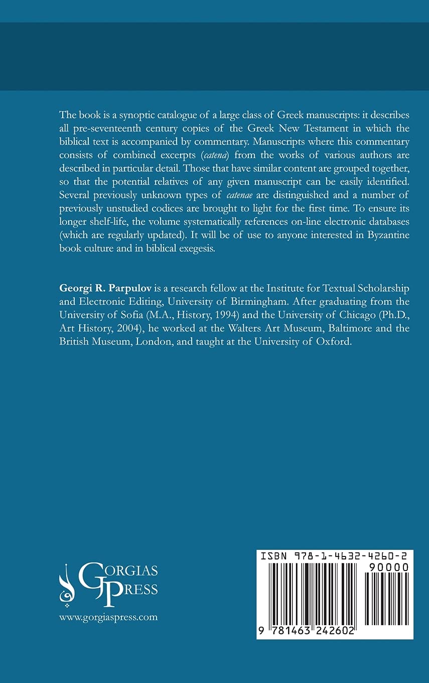Catena Manuscripts of the Greek New Testament: A Catalogue: 25 (Texts and Studies (Third Series))