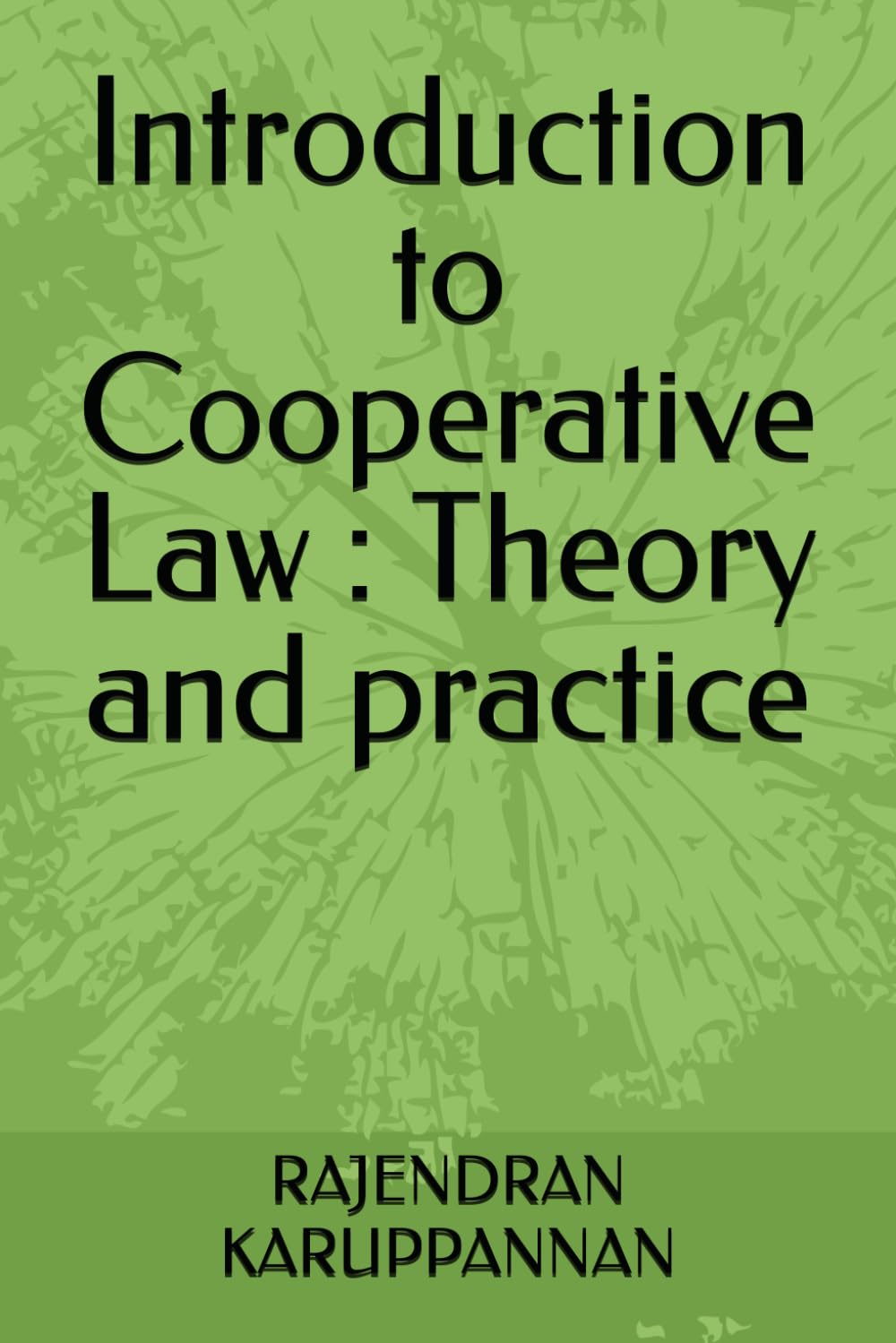 Introduction to Cooperative Law Theory and practice