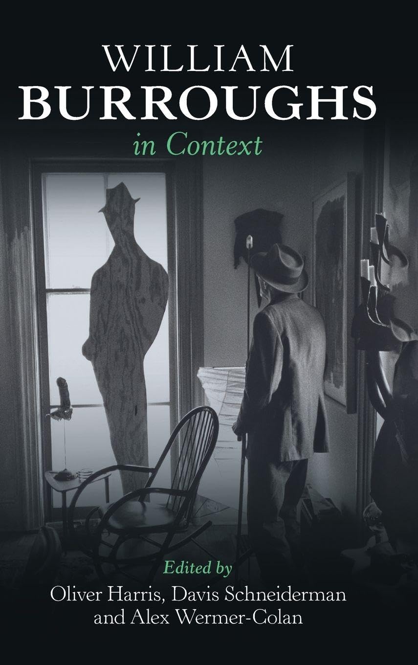 William Burroughs in Context (Literature in Context)