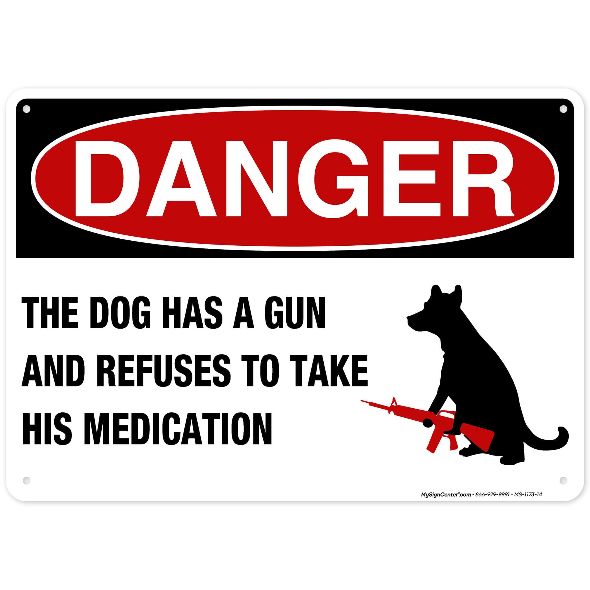 Amazon.com : Danger The Dog Has A Gun And Refuses To Take His