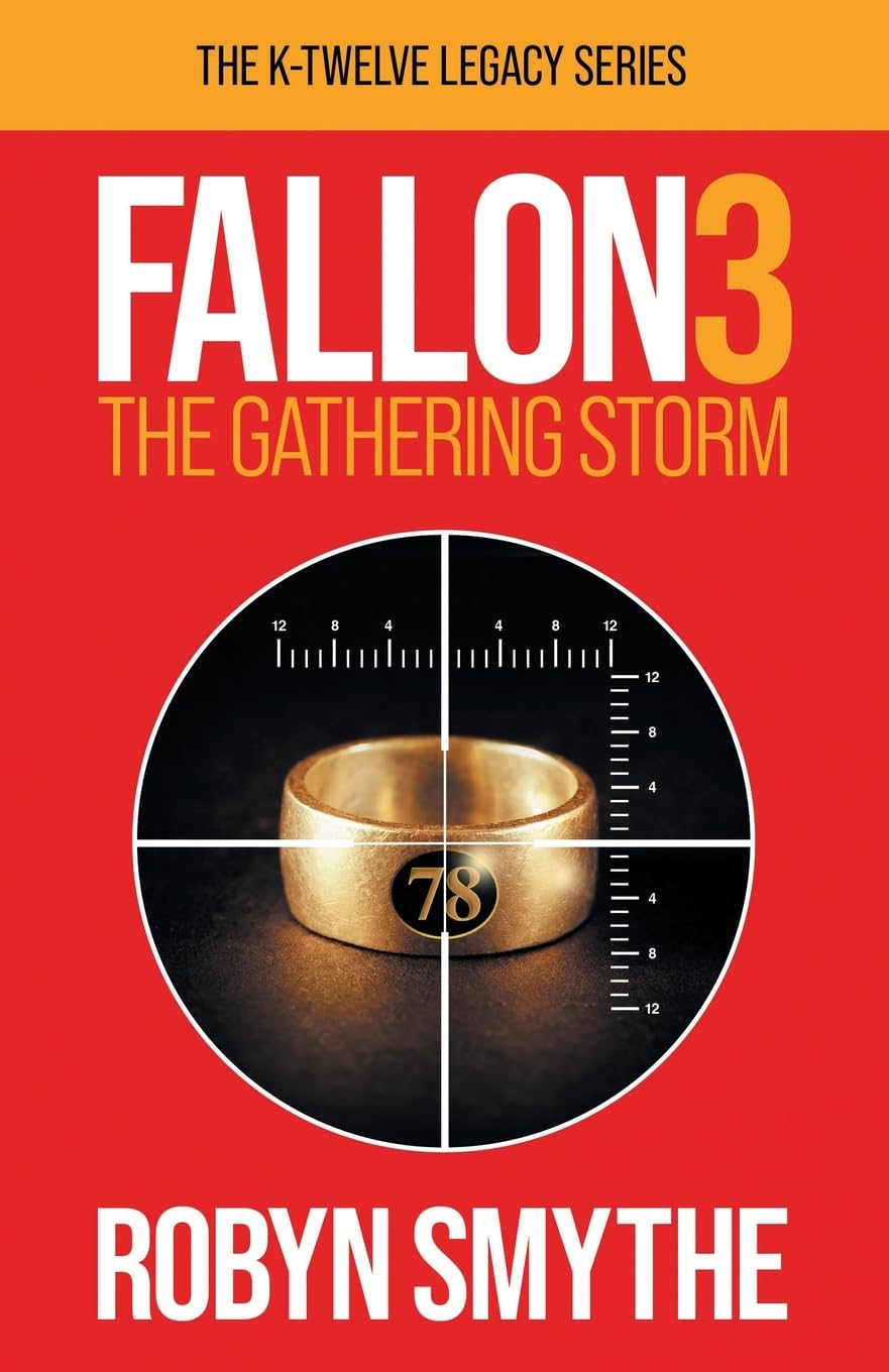 Fallon 3: The Gathering Storm (The K-Twelve Legacy Series)