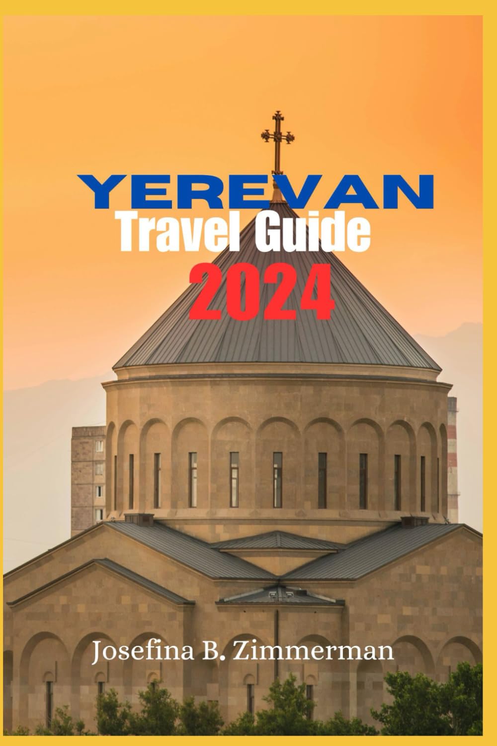 Yerevan Travel Guide 2024: Yerevan Unveiled: Beyond Brandy and Baklava - A Traveler's Guide to Armenia's Soulful Capital (2024 Edition) (Wanderer's Guide Series)