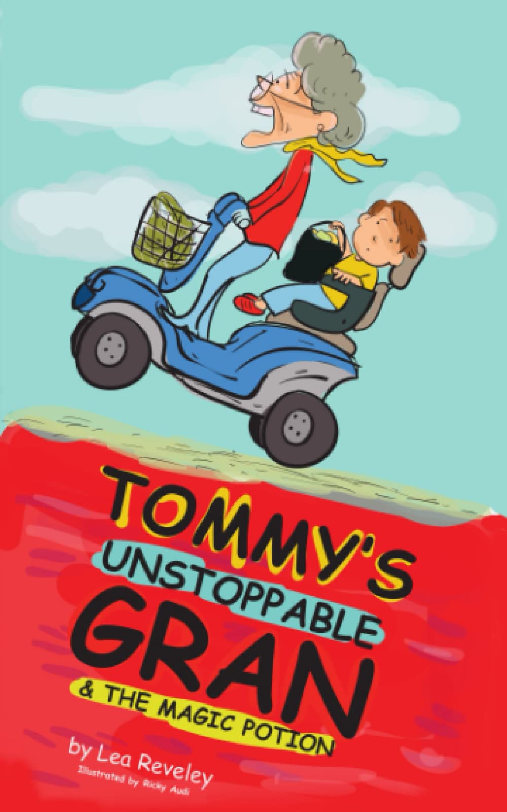 Sponsored Ad – Tommy's Unstoppable Gran & The Magic Potion: A fun chapter book for children who love to laugh (Tommy's Unstoppable Gran Series : The Collection)