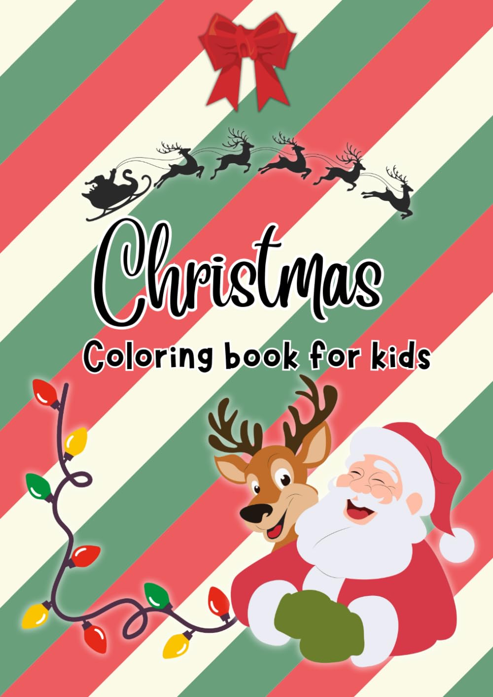 Christmas Coloring Book for Kids: 50 Fun and Easy Holiday Coloring Pages