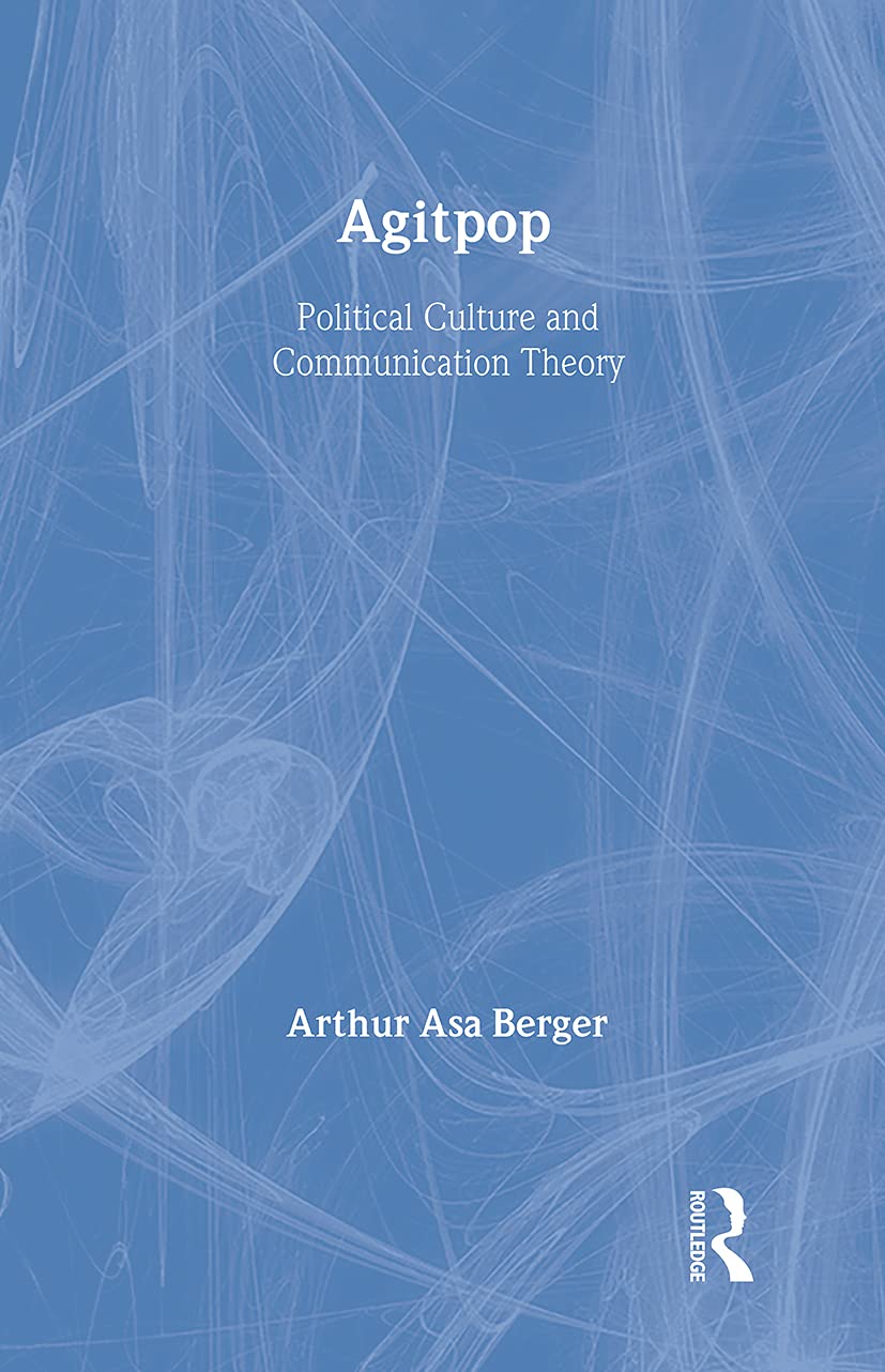 Agitpop: Political Culture and Communication Theory