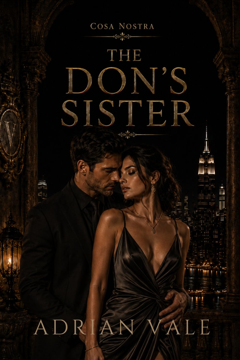 The Don’s Sister: A Forbidden FBI Agent and Mafia Princess Romance with Dangerous Secrets (Cosa Nostra)