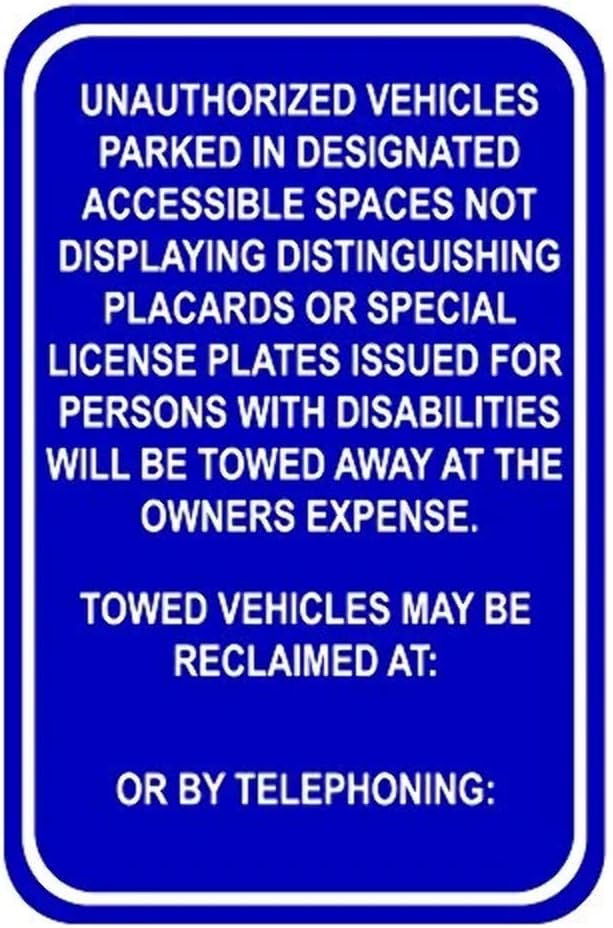 Customizable Blue Unauthorized Vehicles Handicap Towed SignHigh Quality Reflective Aluminum, Made in the USA Blue Reflective 12 x 18