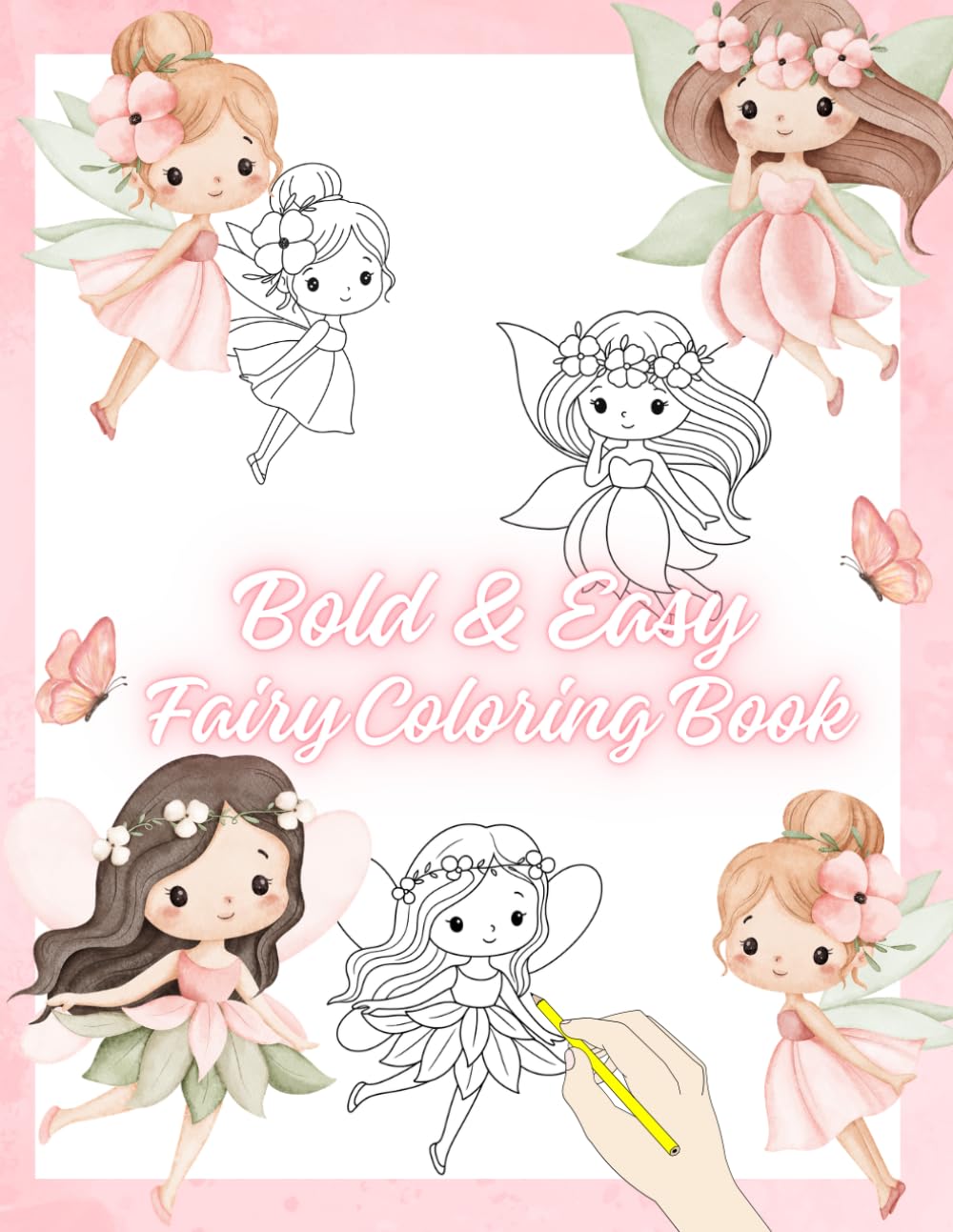 Bold & Easy Fairy Coloring Book: Cute Cartoon Fairy Illustrations with Big Simple Designs