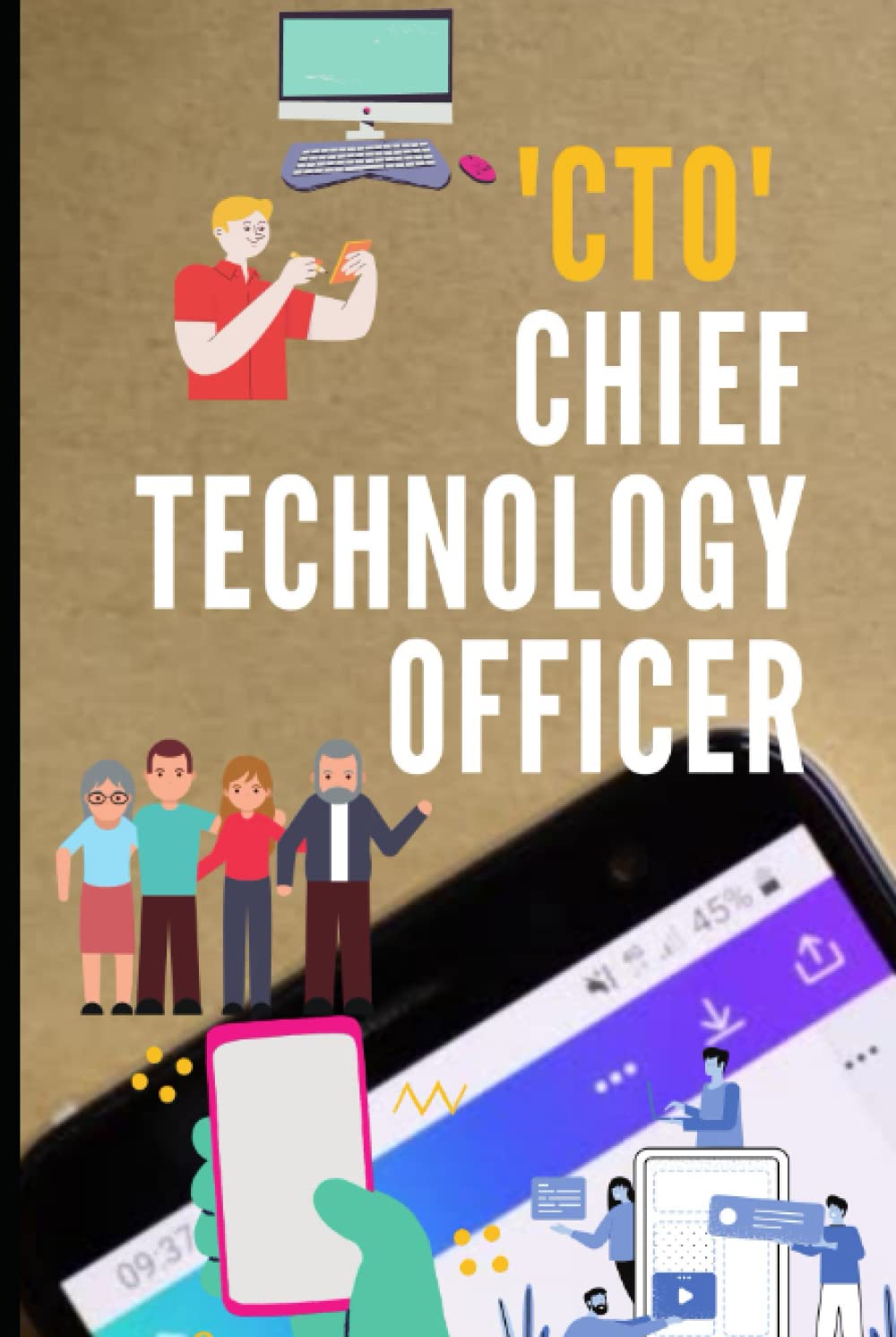 CTO: CHIEF TECHNOLOGY OFFICER: A GREAT VISIONARY TECHNOLOGY LEADER
