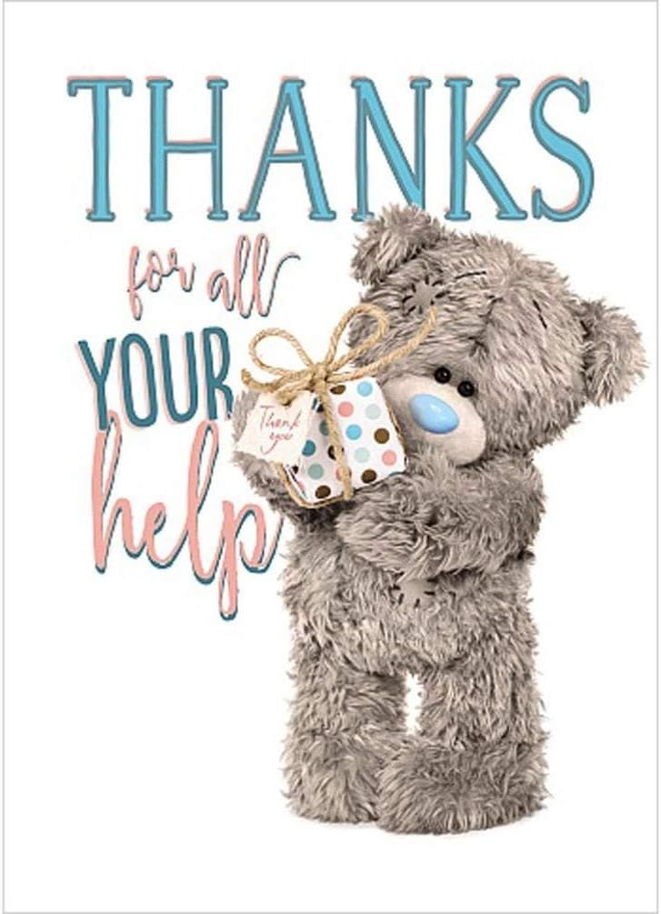 THANKS FOR ALL YOUR HELP - Small - Carte Blanche Tatty Teddy Me to You - Greeting Card