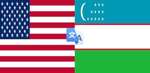 English to Uzbek Translator to Translate to for Free on Telephone and Tablet