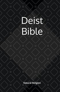 Deist Bible: Natural Religion