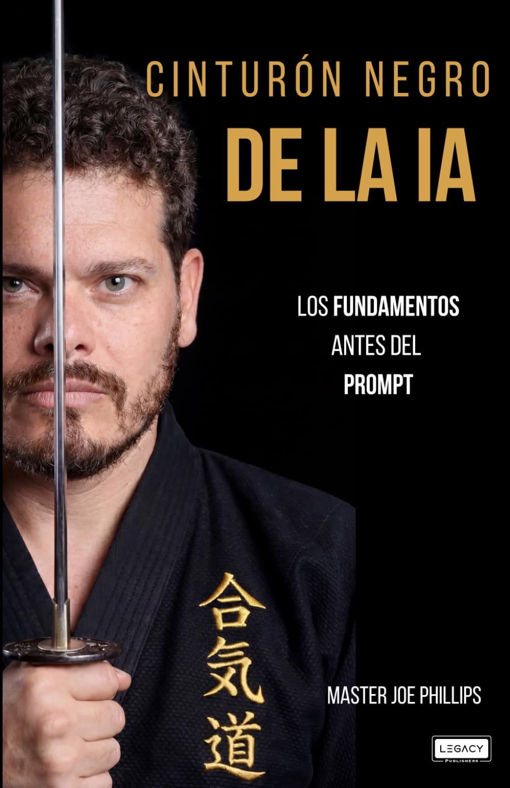 Cinturón Negro de la IA: Los Fundamentos Antes del Prompt