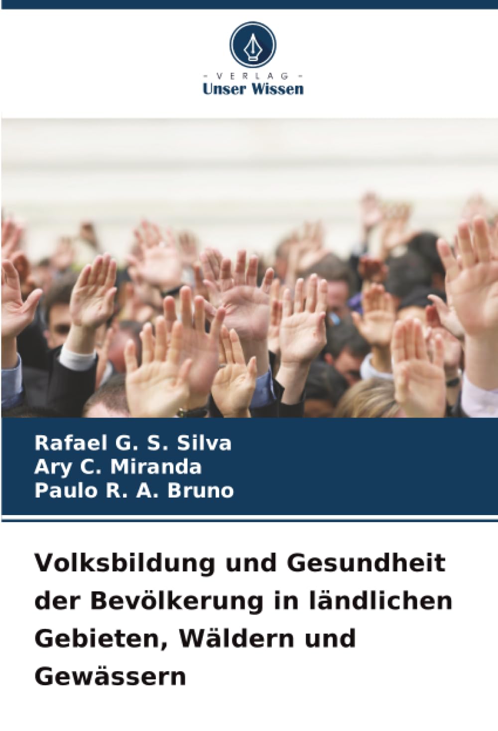 Volksbildung und Gesundheit der Bevölkerung in ländlichen Gebieten, Wäldern und Gewässern