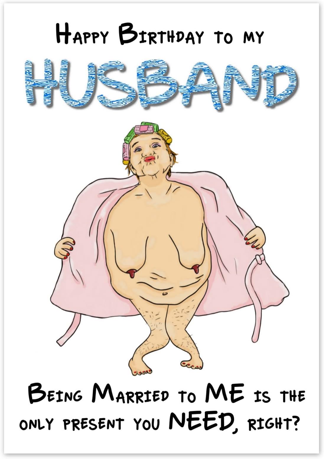 Funny Husband Birthday Card for Men Male Rude Adult Humour - The Only Present