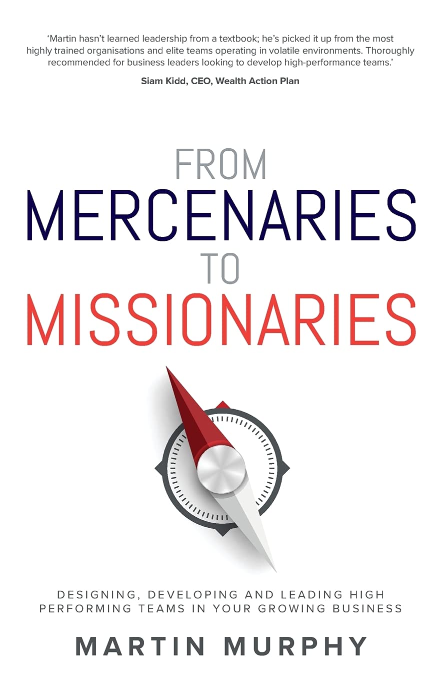 From Mercenaries To Missionaries: Designing, De. Murphy, Murphy,**
