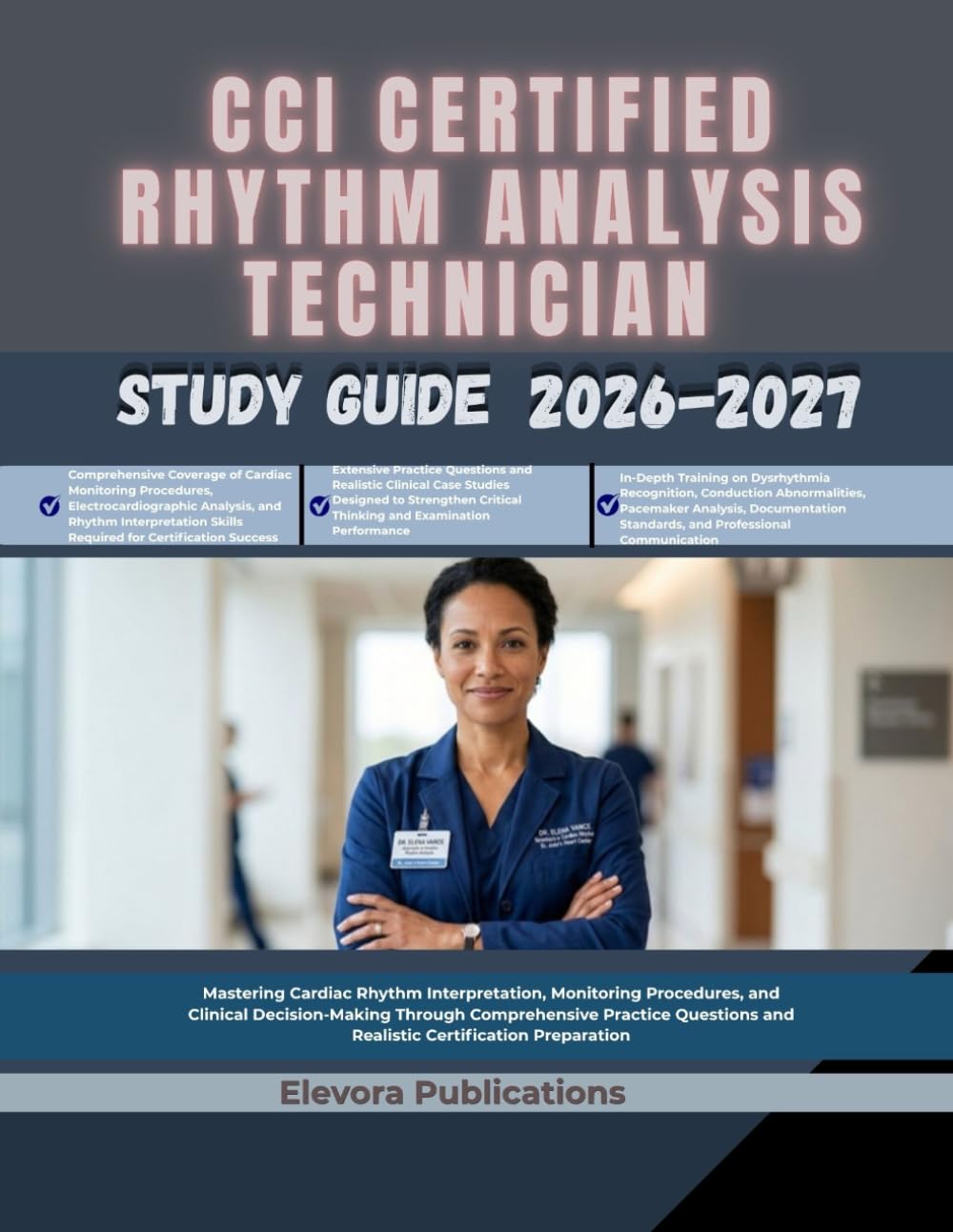 CCI CERTIFIED RHYTHM ANALYSIS TECHNICIAN STUDY GUIDE 2026-2027