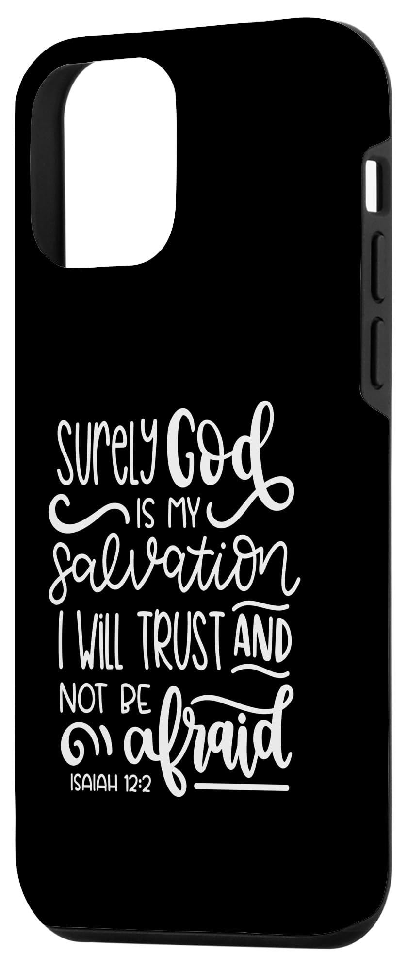 iPhone 12 mini Surely God Is My Salvation Christian Bible Verse Case - Image 2