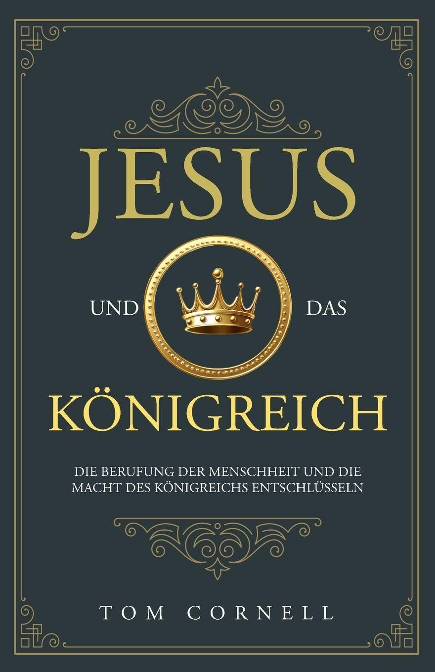 Jesus und das Königreich
