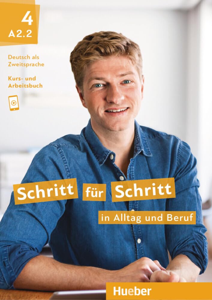 Schritt fur Schritt in Alltag und Beruf: Kurs- und Arbeitsbuch A2.2