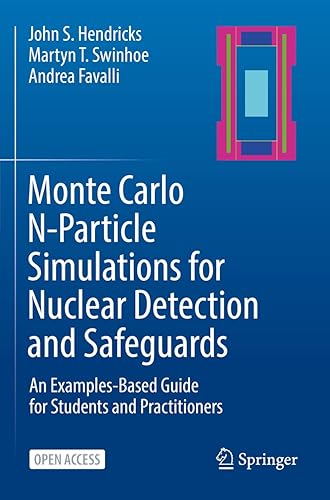 Monte Carlo N-Particle Simulations for Nuclear Detection and Safeguards: An Examples-Based Guide for Students and Practitioners