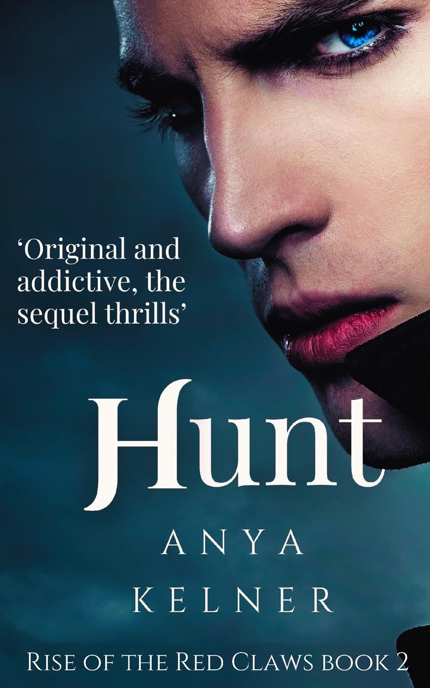 Hunt: A Gripping Paranormal Vampire Urban Fantasy: 2 (Rise of the Red Claws)