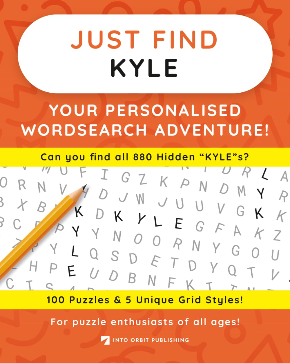 Just Find KYLE: Your Personalised Word Search Adventure: For puzzle enthusiasts of all ages! (Just Find Puzzle Series)