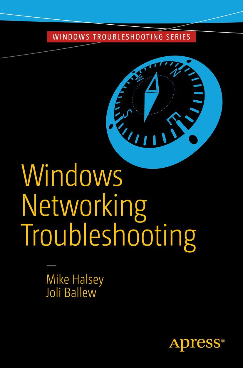 Windows Networking Troubleshooting. Halsey, Ballew 9781484232217 New<|