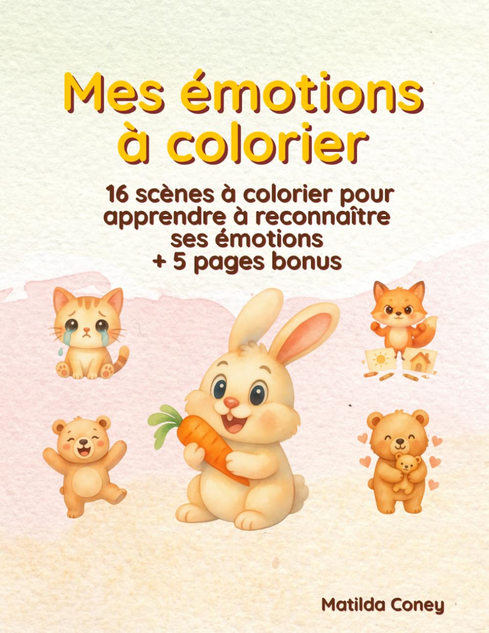 Mes émotions à colorier: 16 scènes à colorier pour apprendre à reconnaître ses émotions