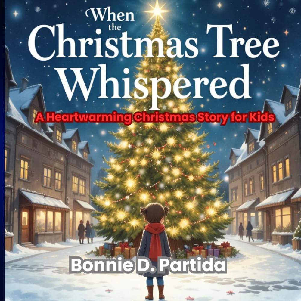 When the Christmas Tree Whispered: A Heartwarming Christmas Story for Kids