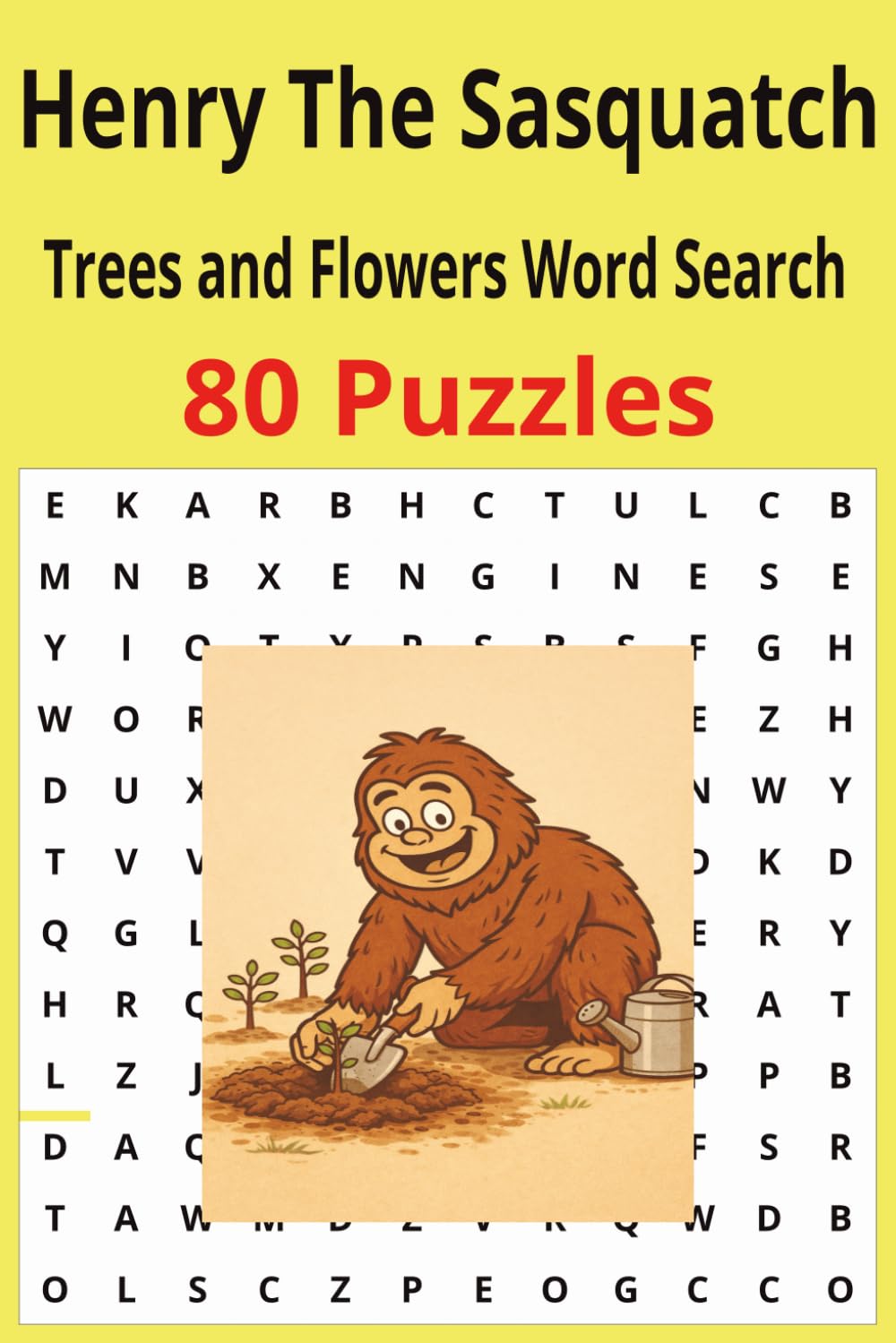 Henry The Sasquatch Trees and Flowers Word Search: Word Searches with easy to Read Print about Trees and flowers | 6x9 inches 100 pages | 80 ... for Gifts, Vacations, Holidays and Free Time