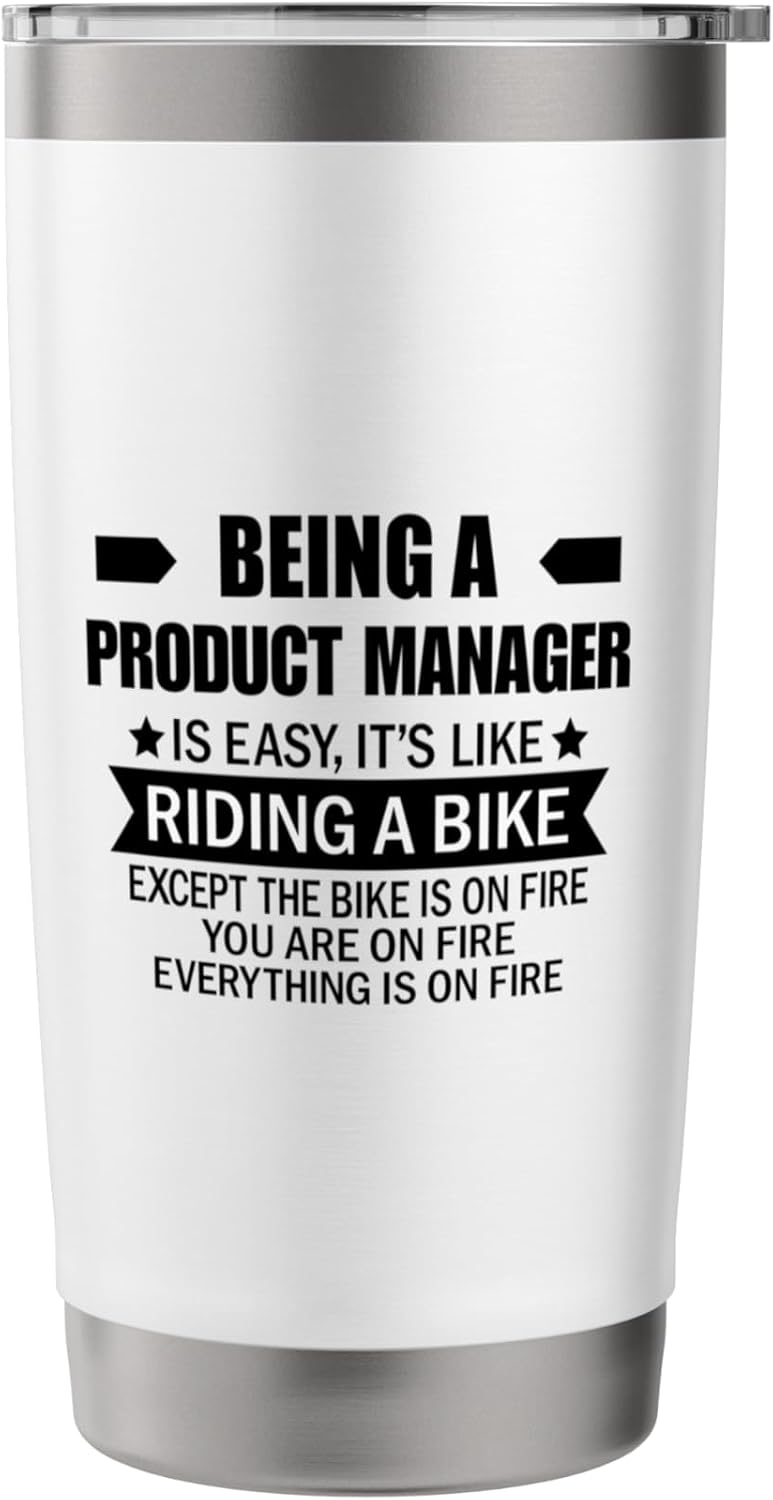 Being A Product Manager Is Easy It's Like Riding A Bike Stainless Steel Insulated Tumbler image 3