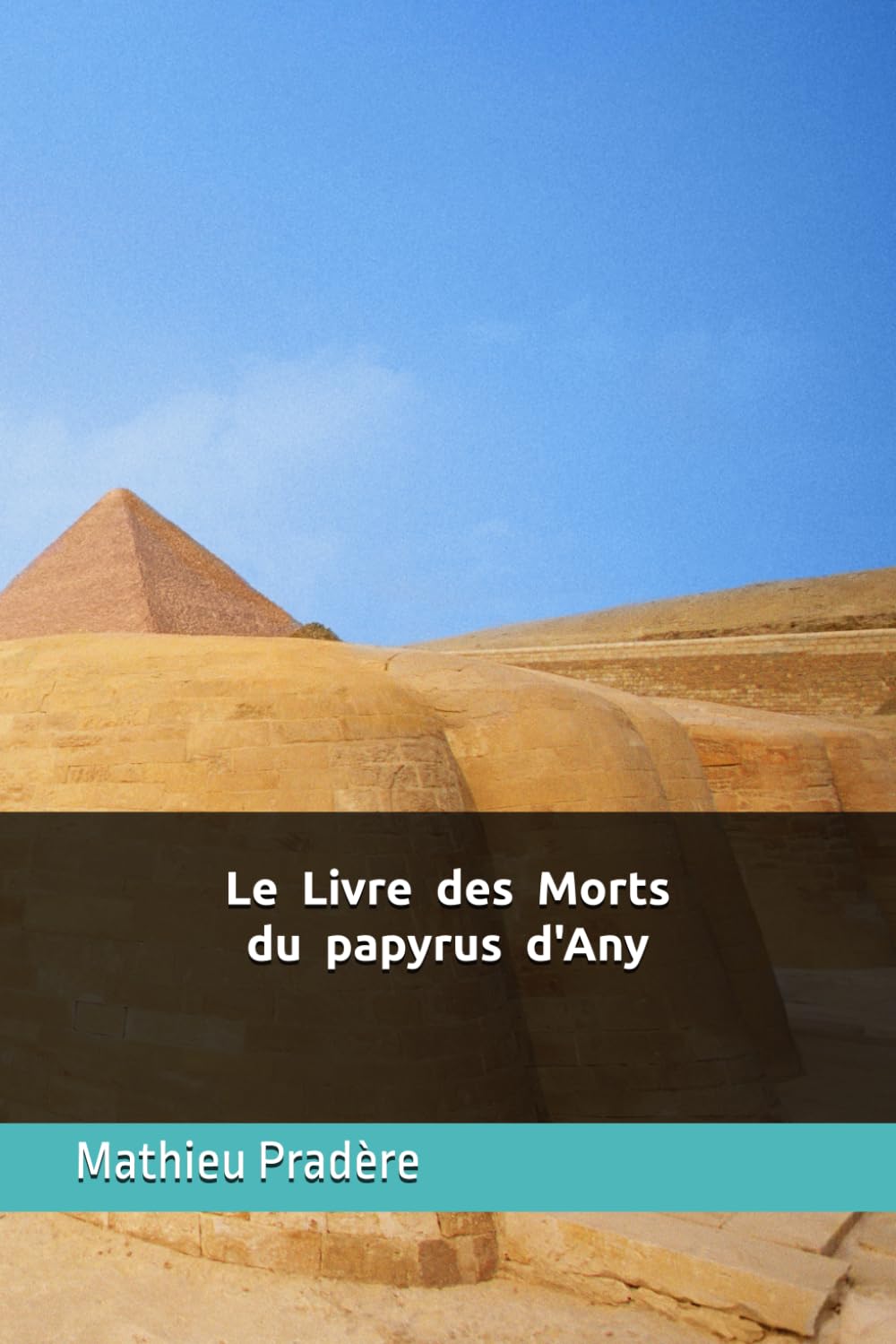 Le Livre des Morts du papyrus d'Any