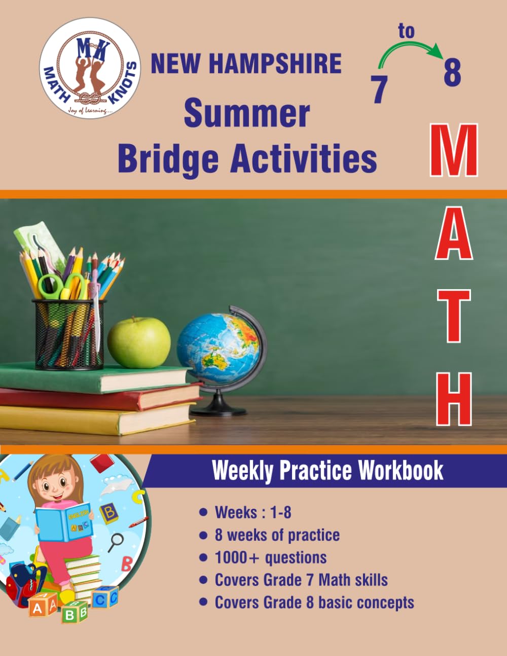 GRADES 7 to 8 : NEW HAMPSHIRE Summer Math Bridge Activities