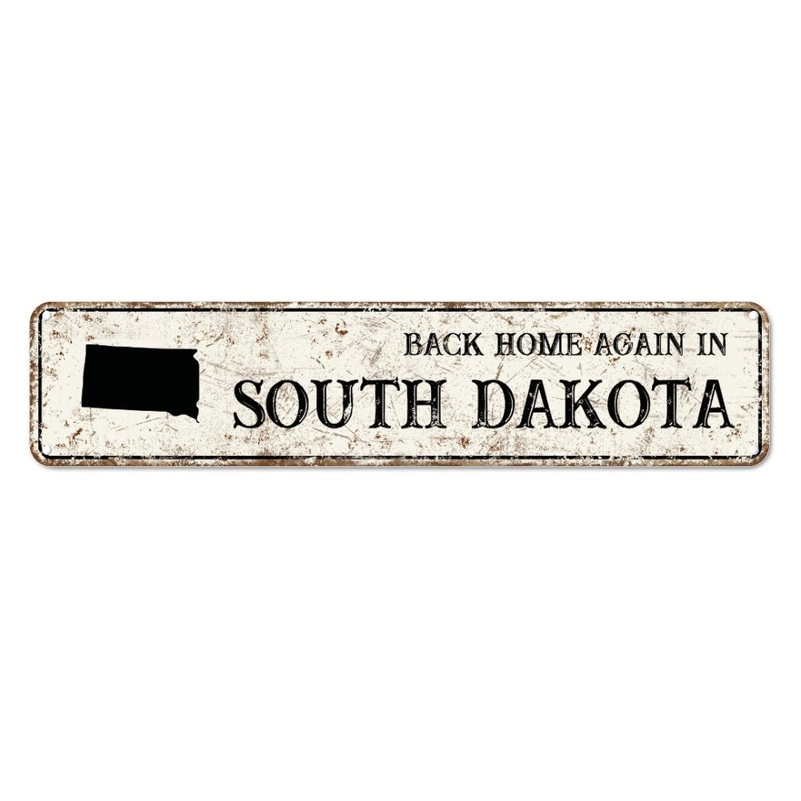 Back Home Again in South Dakota Retro Tin Signs Aluminum Metal Sign for Kitchen Home Garden Wall Bar Cafe Decor 4x16 Inch